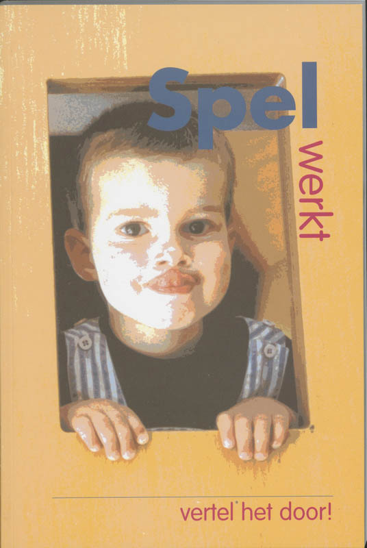 Omslag van Spel werkt, vertel het door!