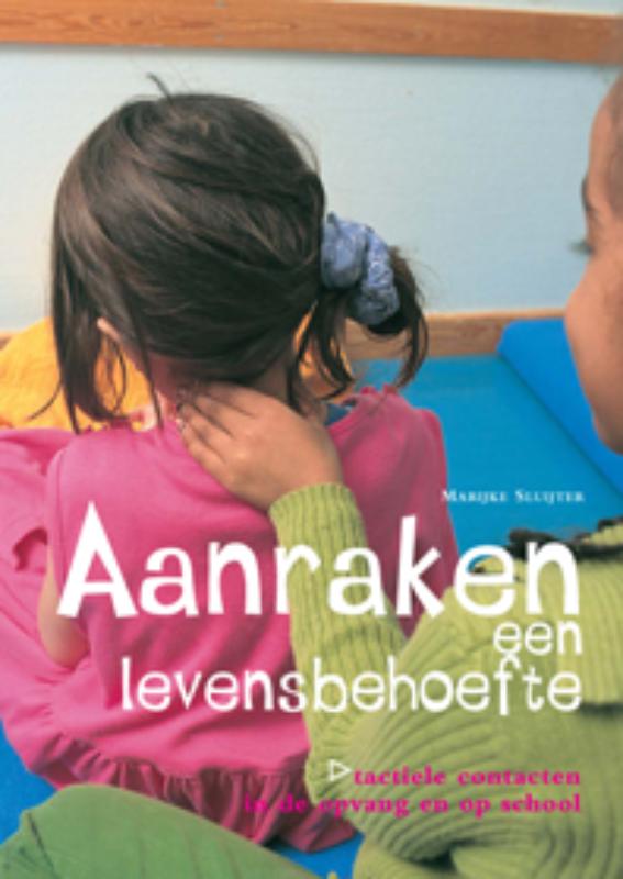 Omslag van Aanraken : een levensbehoefte