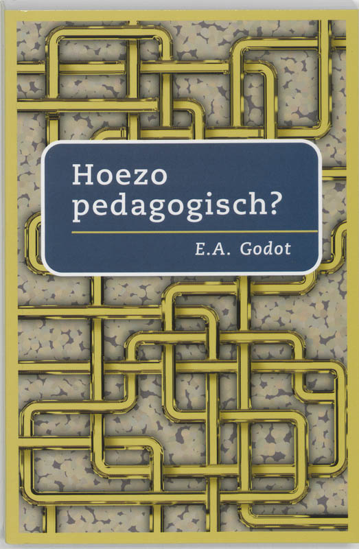 Omslag van Hoezo pedagogisch?