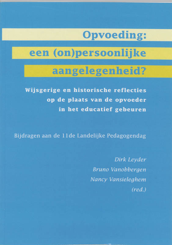 Omslag van Opvoeding : een (on)persoonlijke aangelegenheid?
