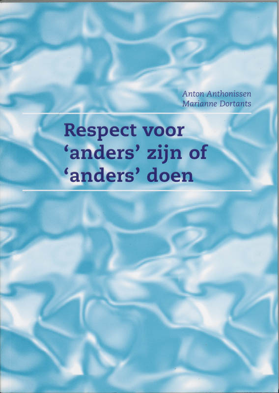 Omslag van Respect voor anders zijn of anders doen