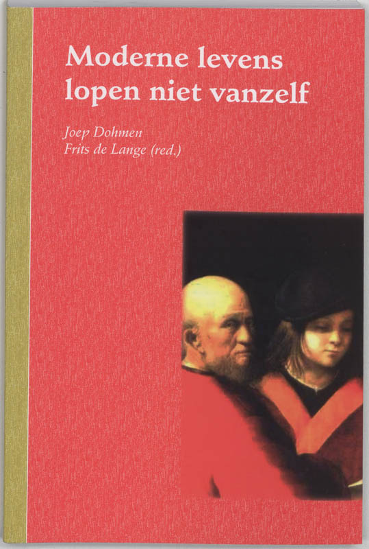 Omslag van Moderne levens lopen niet vanzelf