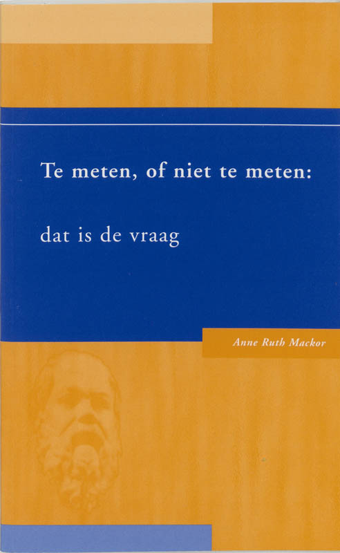 Omslag van Te meten, of niet te meten: dat is de vraag