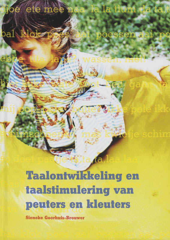 Omslag van Taalontwikkeling en taalstimulering bij baby's, peuters en kleuters