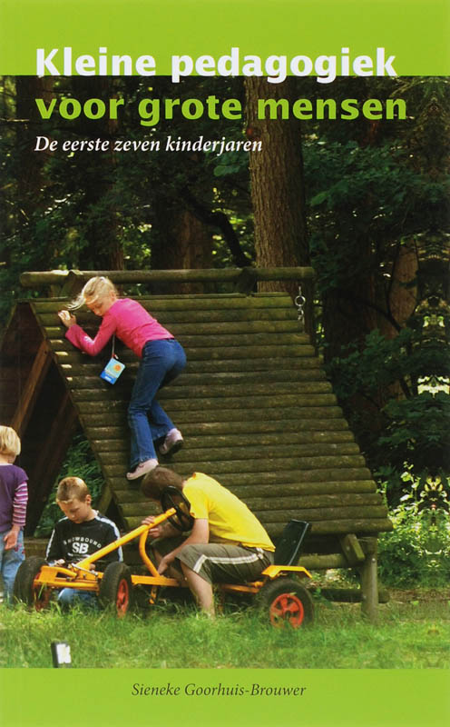 Omslag van Kleine pedagogiek voor grote mensen