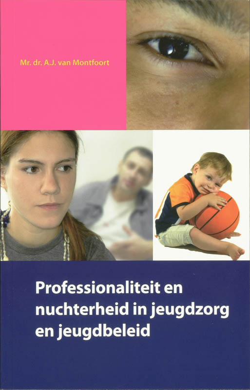 Omslag van Professionaliteit en nuchterheid in jeugdzorg en jeugdbeleid