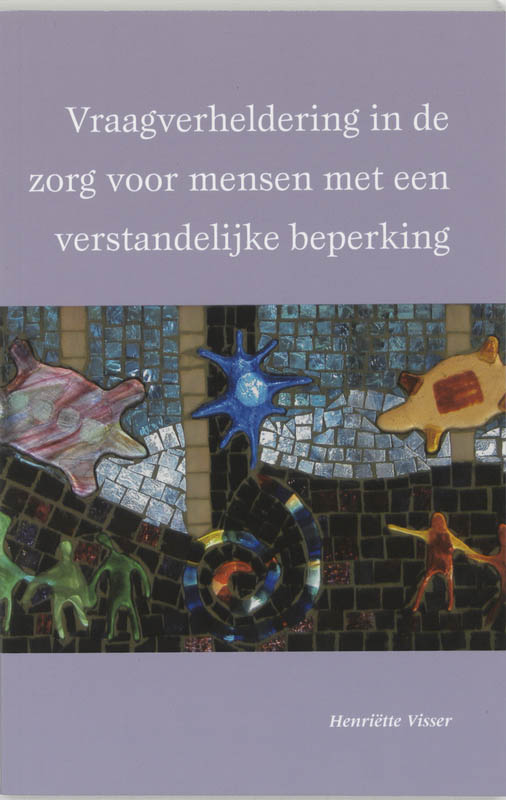 Omslag van Vraagverheldering in de zorg voor mensen met een verstandelijke beperking