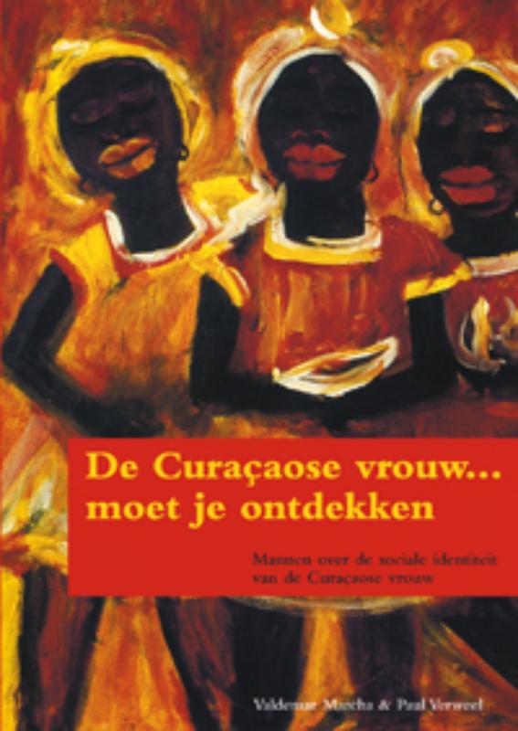 Omslag van De Curacaose Vrouw...moet je ontdekken