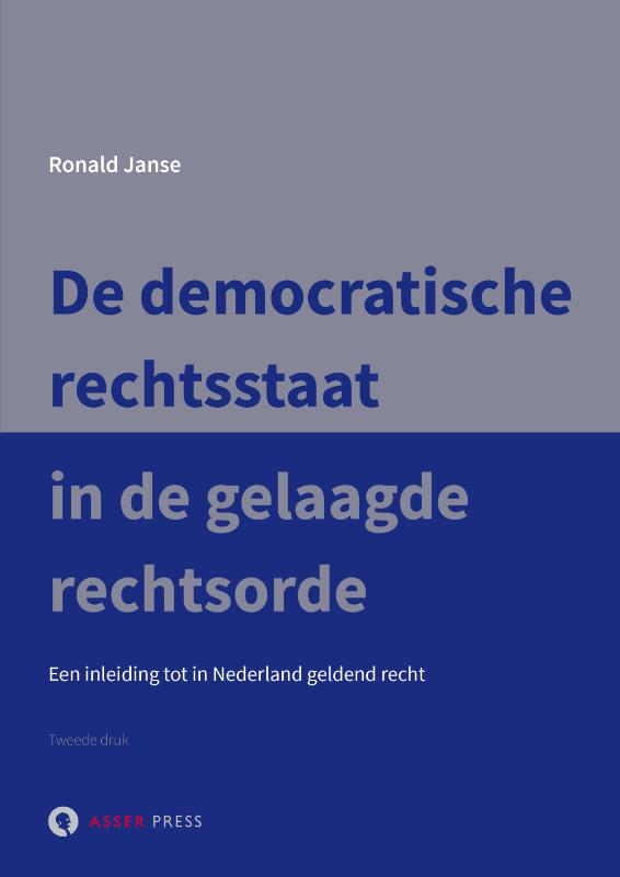 Omslag van De democratische rechtsstaat in de gelaagde rechtsorde