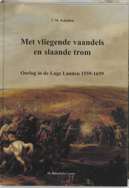 Omslag van Met vliegende vaandels en slaande trom