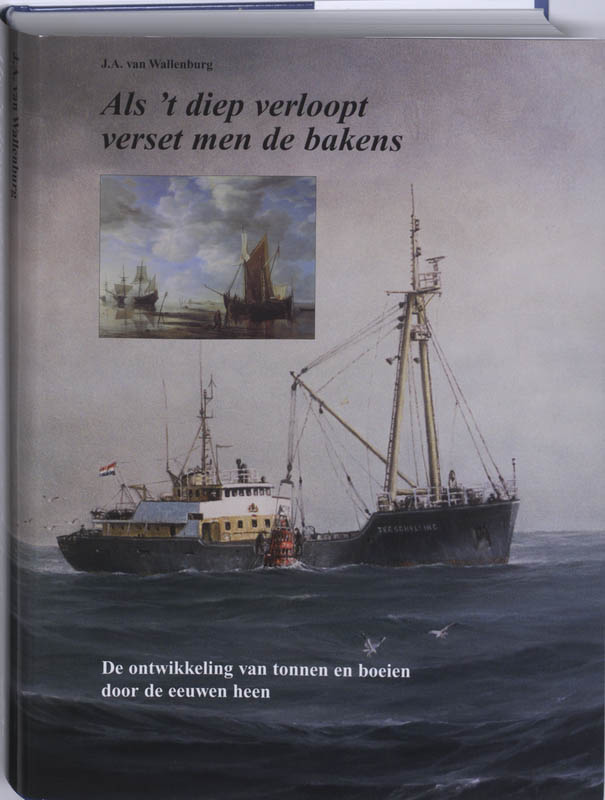 Omslag van Als 't diep verloopt verset men de bakens
