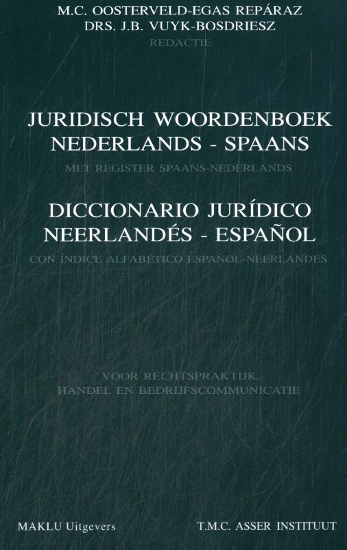 Omslag van Juridisch woordenboek Nederlands-Spaans/Diccionario juridico Neerlandés-Espanol