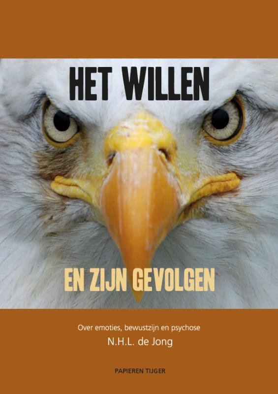 Omslag van Het willen en zijn gevolgen