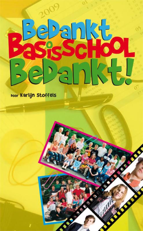 Omslag van Bedankt basisschool Bedankt!