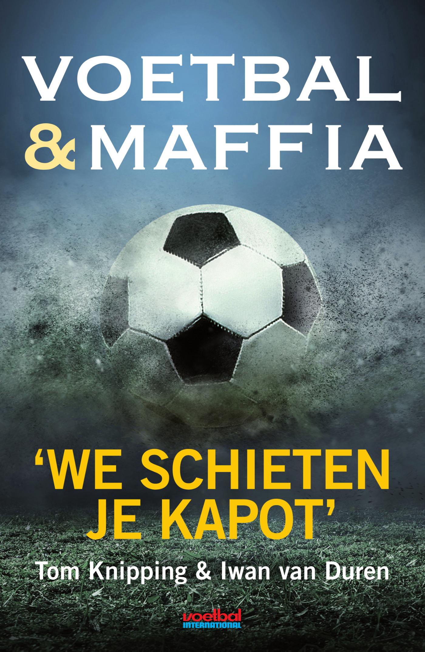 Omslag van Voetbal & maffia