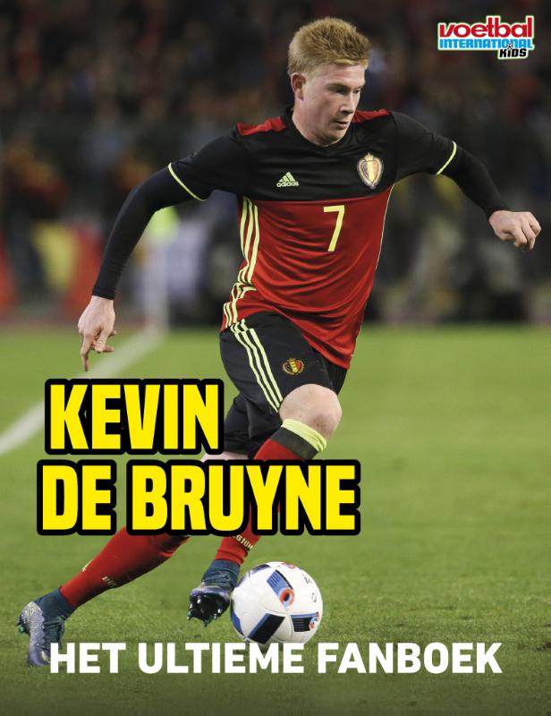 Omslag van Kevin de Bruyne- ultieme fanboek