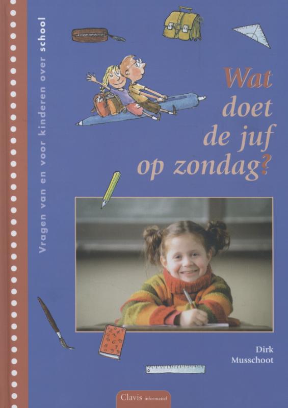 Omslag van Wat doet de juf op zondag?