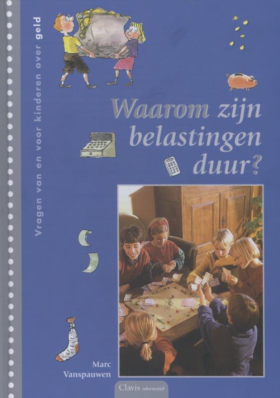 Omslag van Waarom zijn belastingen duur?