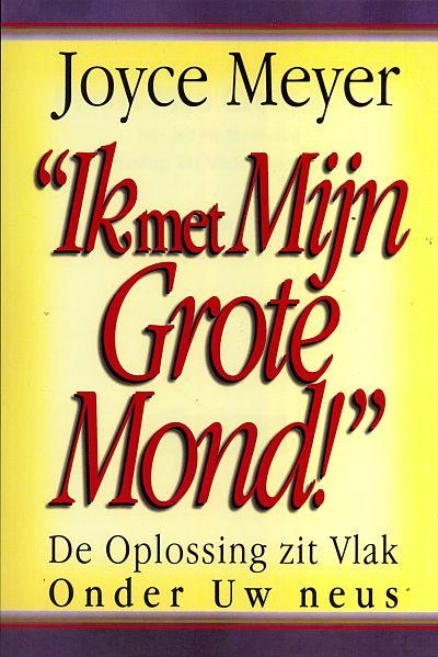 Omslag van Ik met mijn grote mond