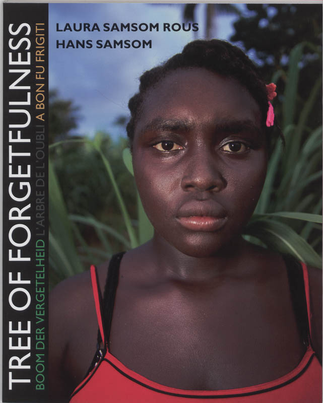 Omslag van Tree of forgetfulness = Boom der vergetelheid = L 'Arbre de l'oubli = A bon fu frigiti