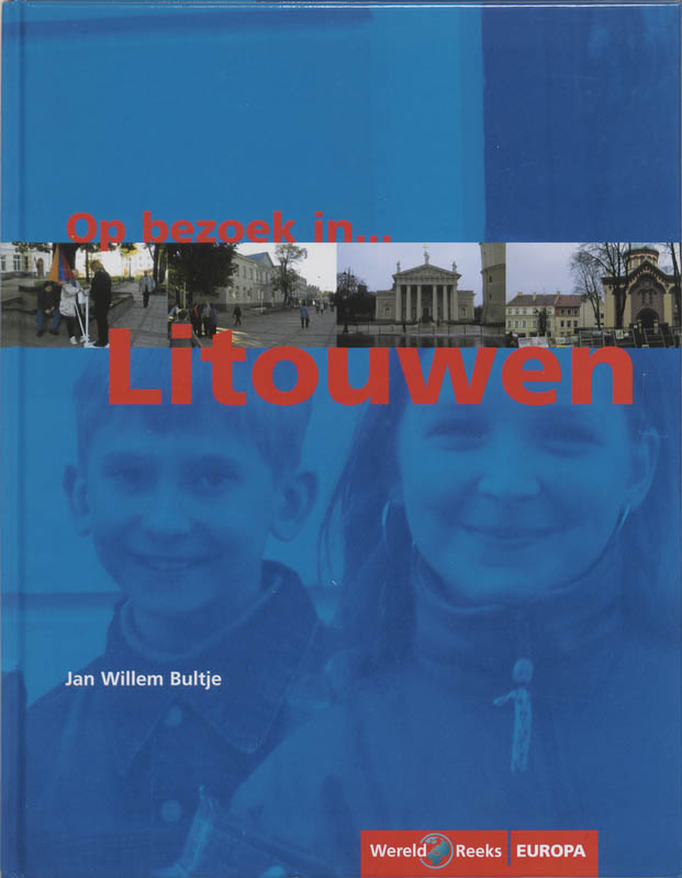 Omslag van Op bezoek in ... Litouwen