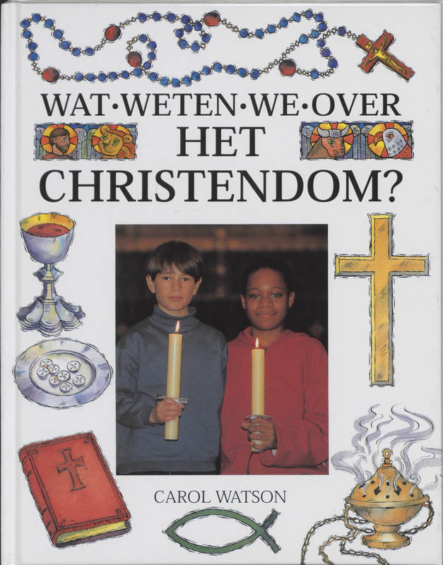 Omslag van Wat weten we over het christendom?