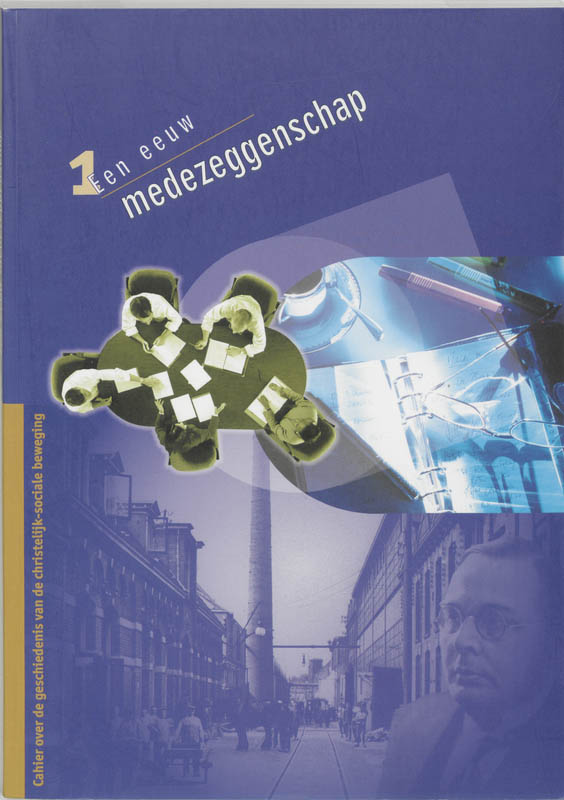 Omslag van Een eeuw medezeggenschap