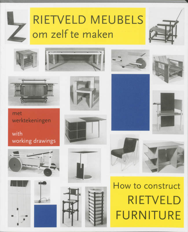 Omslag van Rietveld meubels om zelf te maken = How to construct Rietveld furniture