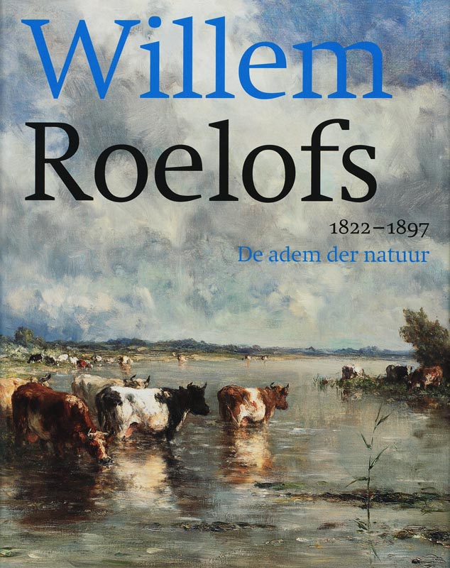 Omslag van Willem Roelofs 1822-1897