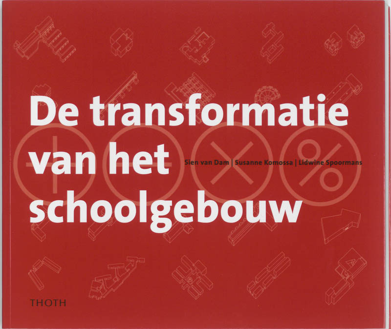 Omslag van De transformatie van het schoolgebouw