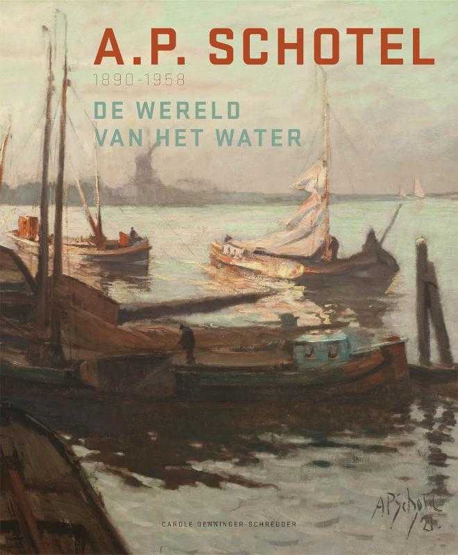Omslag van A.P. Schotel 1890-1958