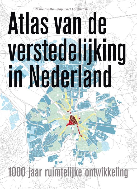 Omslag van Atlas van de verstedelijking in Nederland