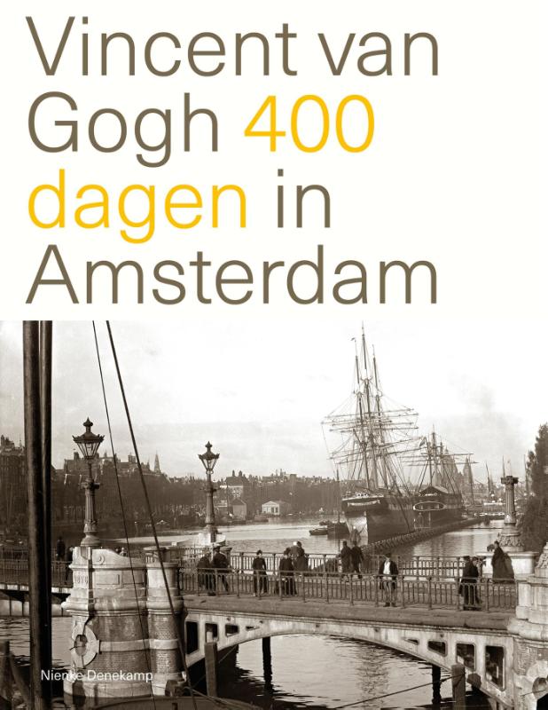 Omslag van Vincent van Gogh 400 dagen in Amsterdam