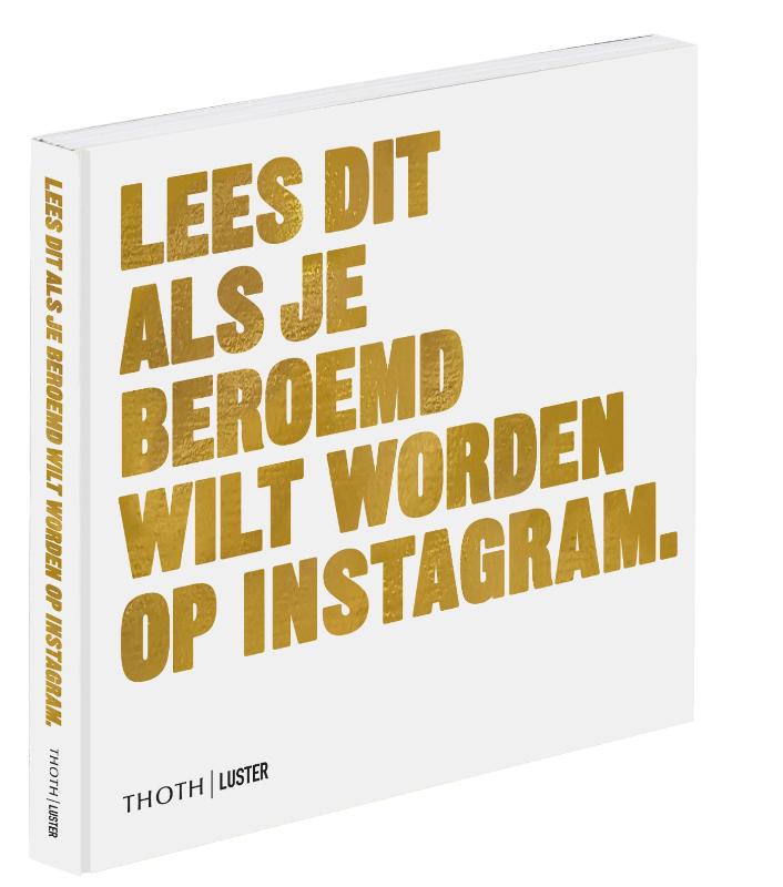 Omslag van Lees dit als je beroemd wilt worden op Instagram