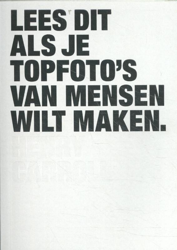 Omslag van Lees dit als je topfoto's van mensen wilt maken