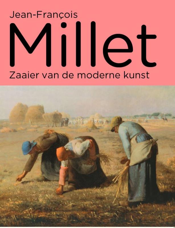 Omslag van Jean-Francois Millet - Zaaier van de moderne kunst