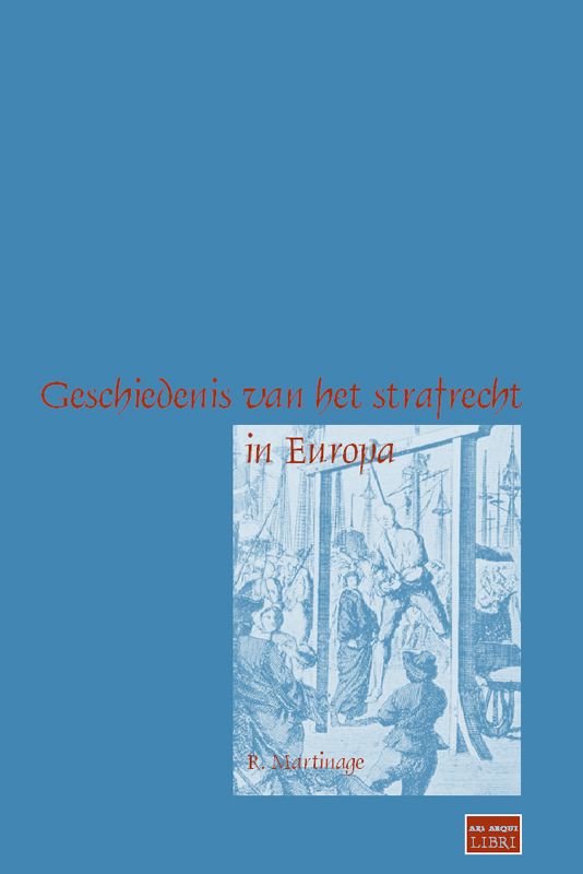 Omslag van Geschiedenis van het strafrecht in Europa