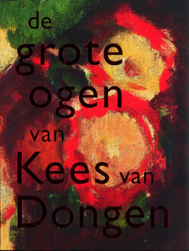 Omslag van De grote ogen van Kees van Dongen