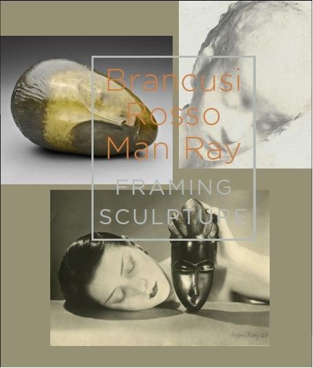 Omslag van Brancusi, Rosso, Man Ray - Framing Sculpture
