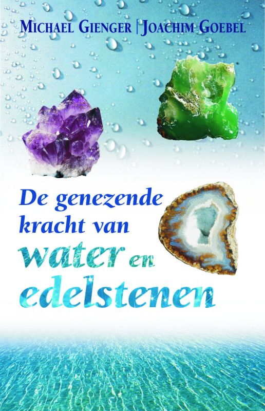 Omslag van De genezende kracht van water en edelstenen
