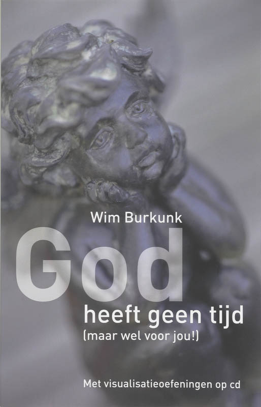 Omslag van God heeft geen tijd (maar wel voor jou!)