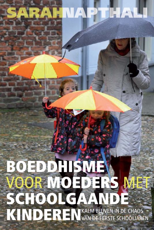 Omslag van Boeddhisme voor moeders met schoolgaande kinderen
