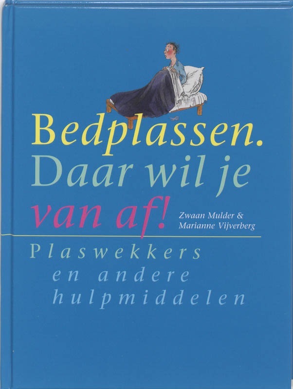 Omslag van Bedplassen daar wil je vanaf