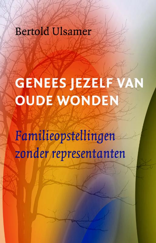Omslag van Genees jezelf van oude wonden