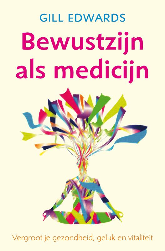 Omslag van Bewustzijn als medicijn