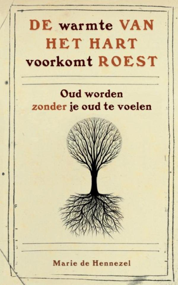 Omslag van De warmte van het hart voorkomt roest