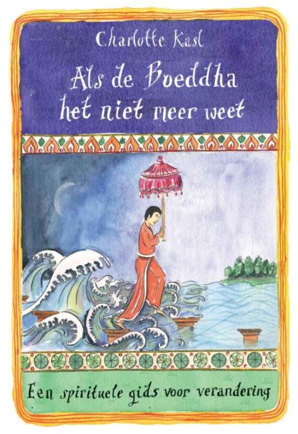Omslag van Als de Boeddha het niet meer weet