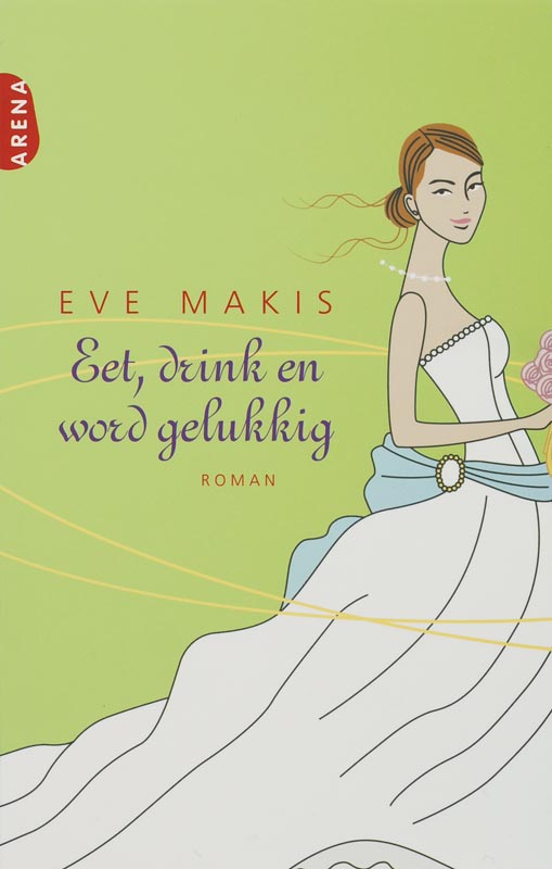 Omslag van Eet, drink en word gelukkig