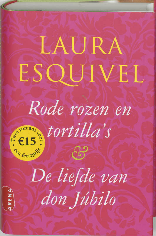 Omslag van Rode rozen en tortilla's & de liefde van Don Jubilo