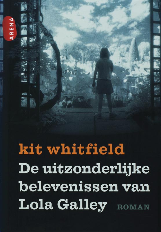Omslag van De uitzonderlijke belevenissen van Lola Galley